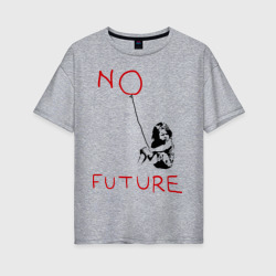 Женская футболка хлопок Oversize No future Banksy