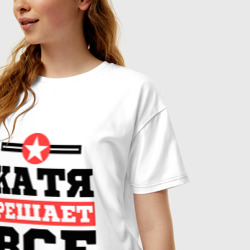 Женская футболка хлопок Oversize Катя решает все - фото 2