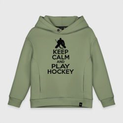 Детское худи Oversize хлопок Keep calm and play hockey