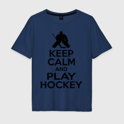 Мужская футболка хлопок Oversize Keep calm and play hockey