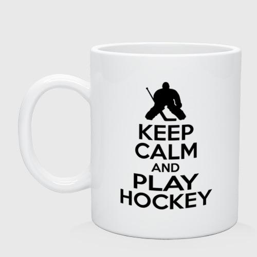 Кружка керамическая Keep calm and play hockey, цвет белый