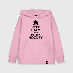 Детская толстовка хлопок Keep calm and play hockey