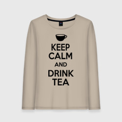 Женский лонгслив хлопок Keep calm and drink tea