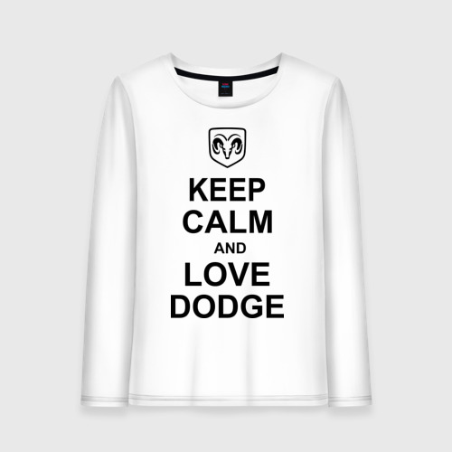 Женский лонгслив хлопок keep calm and love dodge