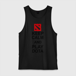 Мужская майка хлопок Keep calm and play Dota