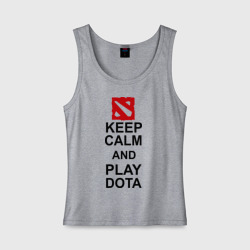 Женская майка хлопок Keep calm and play Dota