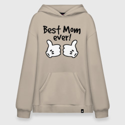 Худи SuperOversize хлопок Best Mom ever! самая лучшая мама