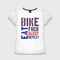 Женская футболка хлопок Slim Bike eat sleep repeat