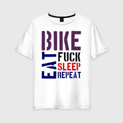 Женская футболка хлопок Oversize Bike eat sleep repeat