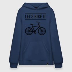 Худи SuperOversize хлопок Let's bike it