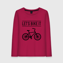 Женский лонгслив хлопок Let's bike it