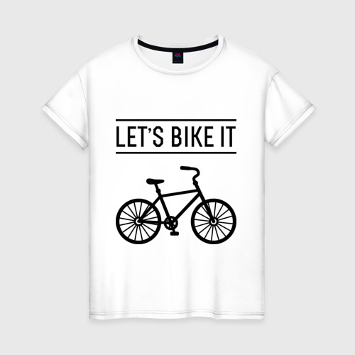 Женская футболка хлопок Let's bike it, цвет белый