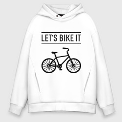 Мужское худи Oversize хлопок Let's bike it