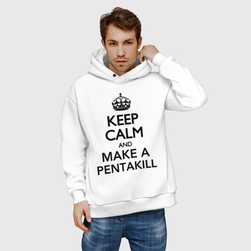 Мужское худи Oversize хлопок Keep calm and make a Pentakill, цвет белый - фото 3