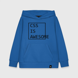 Детская толстовка хлопок CSS is awesome