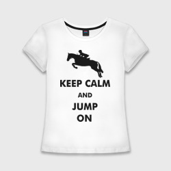 Женская футболка хлопок Slim Keep Calm - конный спорт - лошади