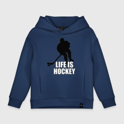 Детское худи Oversize хлопок Life is hockey Хоккей - это жизнь