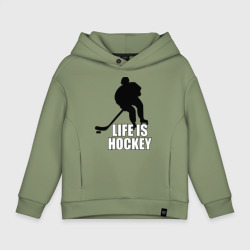 Детское худи Oversize хлопок Life is hockey Хоккей - это жизнь