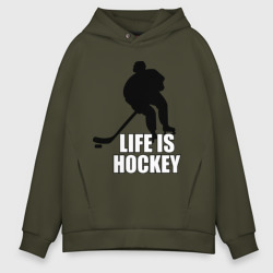 Мужское худи Oversize хлопок Life is hockey Хоккей - это жизнь