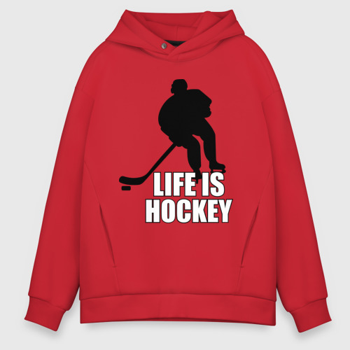 Мужское худи Oversize хлопок Life is hockey Хоккей - это жизнь, цвет красный