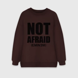 Женский свитшот oversize без начеса хлопок Not Afraid