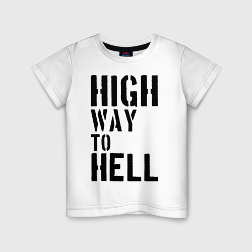 Детская футболка хлопок High way to hell, цвет белый