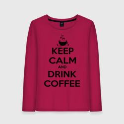 Женский лонгслив хлопок Keep calm and drink coffee