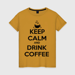 Женская футболка хлопок Keep calm and drink coffee