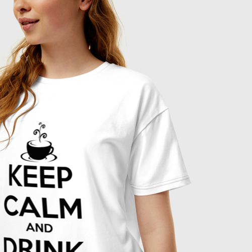 Женская футболка хлопок Oversize Keep calm and drink coffee, цвет белый - фото 3