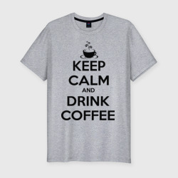 Мужская футболка хлопок Slim Keep calm and drink coffee