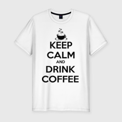 Мужская футболка хлопок Slim Keep calm and drink coffee