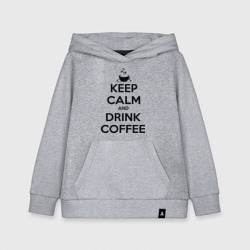 Детская толстовка хлопок Keep calm and drink coffee