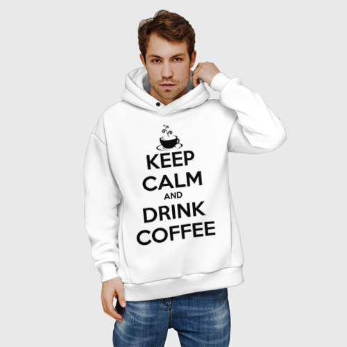 Мужское худи Oversize хлопок Keep calm and drink coffee, цвет белый - фото 3