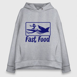 Женское худи Oversize хлопок Fast food - быстрая еда