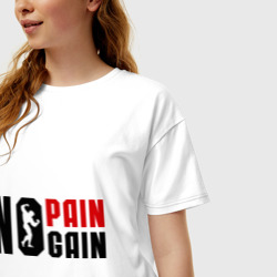 Женская футболка хлопок Oversize No pain, no gain! Нету боли, нету толку! - фото 2