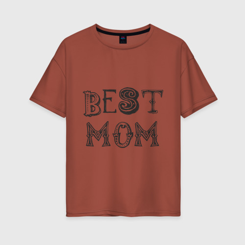 Женская футболка хлопок Oversize Лучшая мама, цвет кирпичный