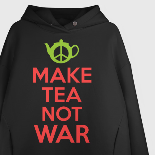 Женское худи Oversize хлопок Make tea not war, цвет черный - фото 3