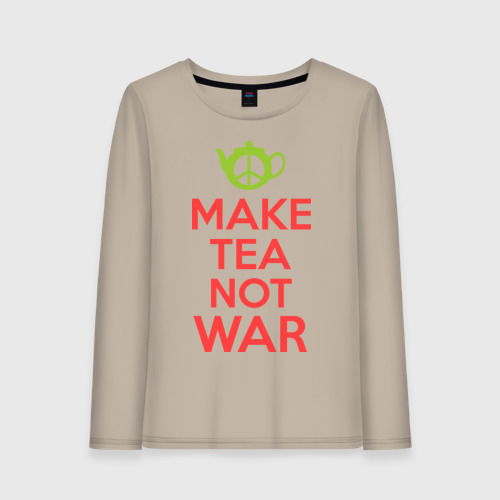 Женский лонгслив хлопок Make tea not war, цвет миндальный