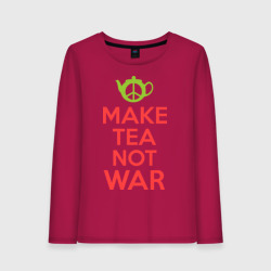 Женский лонгслив хлопок Make tea not war