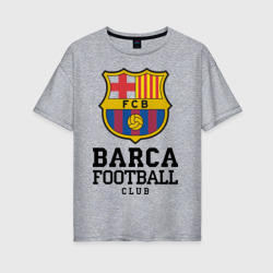 Женская футболка хлопок Oversize Barcelona FC