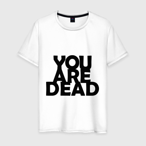 Мужская футболка хлопок You are dead