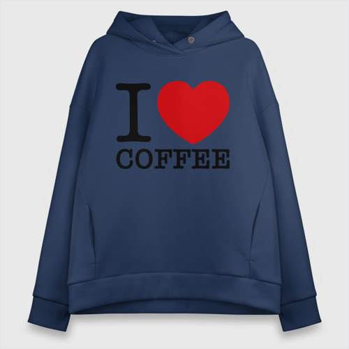 Женское худи Oversize хлопок I love coffee, цвет темно-синий