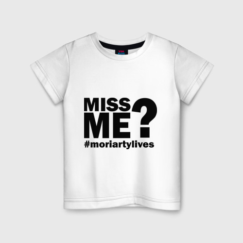 Детская футболка хлопок Miss me? Moriarty