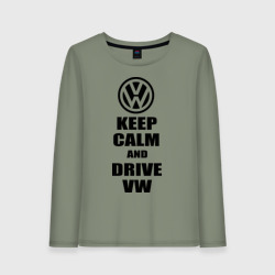 Женский лонгслив хлопок Keep calm and Drive vw