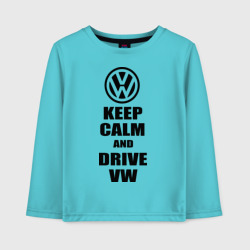 Детский лонгслив хлопок Keep calm and Drive vw