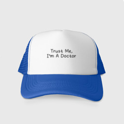 Кепка тракер с сеткой Trust me, I'm A Doctor