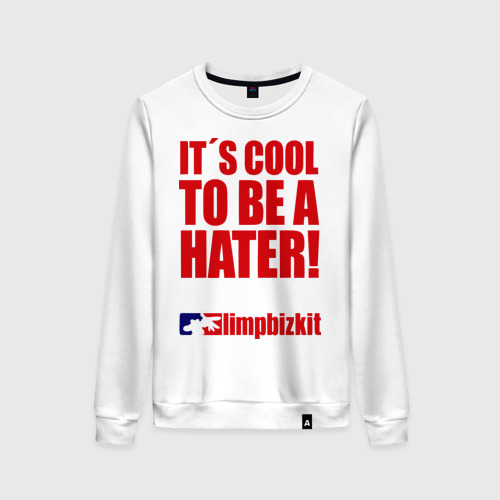 Женский свитшот хлопок It`s cool to be a hater