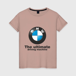 Женская футболка хлопок BMW The ultimate driving machine