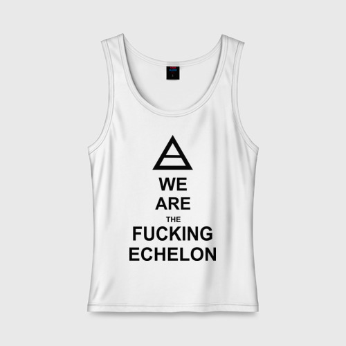 Женская майка хлопок We are the fucking echelon, цвет белый