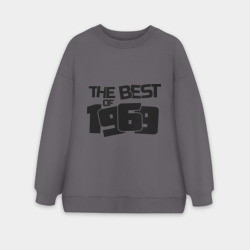 Женский свитшот oversize без начеса хлопок The best of 1969